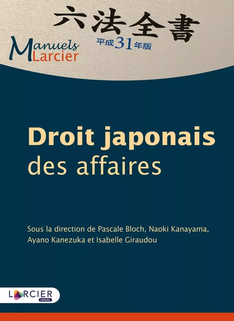 Droit japonais des affaires -  - Éditions Larcier