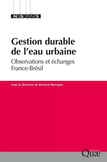 Gestion durable de l'eau urbaine - Bernard Barraqué - Quae