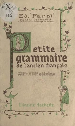 Petite grammaire de l'ancien français