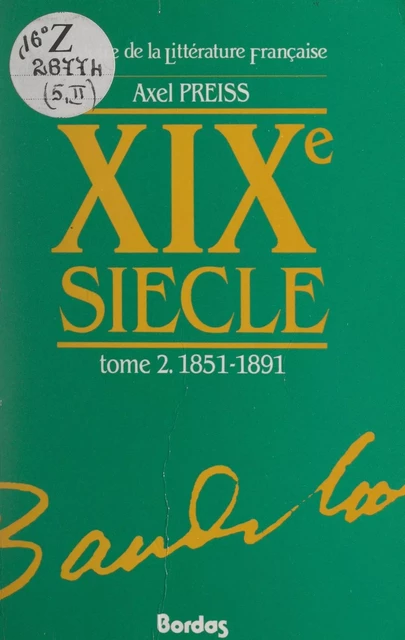 XIXe siècle (2). 1851-1891 - Axel Preiss - (Bordas) réédition numérique FeniXX