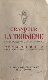 Grandeur de la Troisième