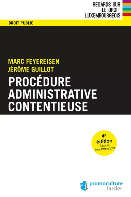 Procédure administrative contentieuse - Marc Feyereisen, Jérôme Guillot - Éditions Larcier