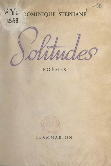 Solitudes - Dominique Stéphane - Flammarion (réédition numérique FeniXX)