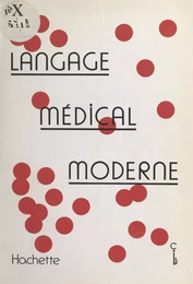 Langage médical moderne