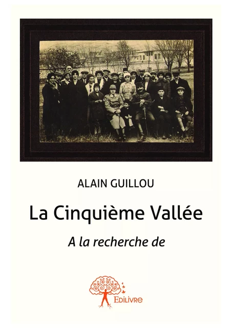 La Cinquième Vallée - Alain Guillou - Editions Edilivre