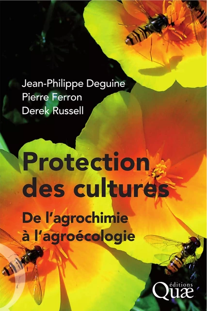 Protection des cultures - Jean-Philippe Deguine, Pierre Ferron, Derek Russell - Quae