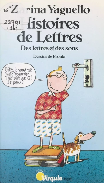 Histoires de lettres - Marina Yaguello - Seuil (réédition numérique FeniXX)