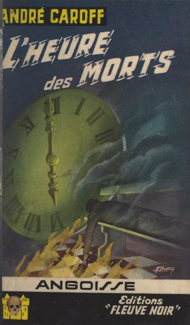 L'heure des morts - André Caroff - (Fleuve Éditions) réédition numérique FeniXX