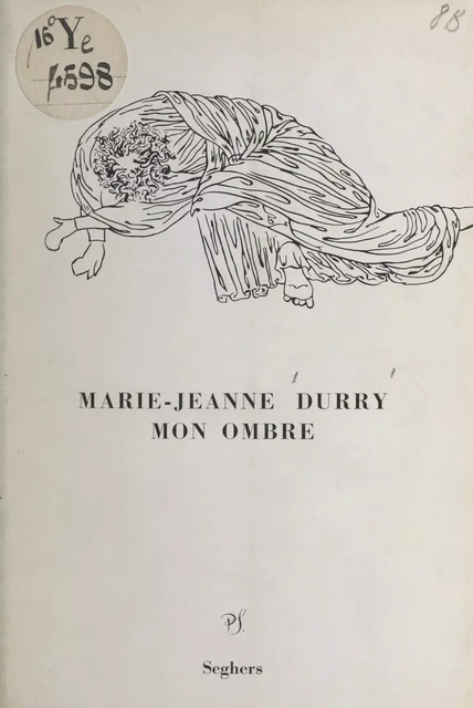 Mon ombre - Marie-Jeanne Durry - (Seghers) réédition numérique FeniXX