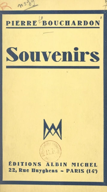 Souvenirs - Pierre Bouchardon - (Albin Michel) réédition numérique FeniXX