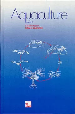 Aquaculture (2° édition) en 2 volumes - Gilbert Barnabé - Tec & Doc