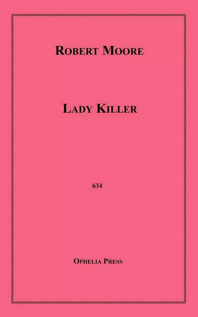 Lady Killer - Robert Moore - Disruptive Publishing