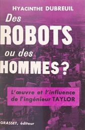 Des robots ou des hommes ?