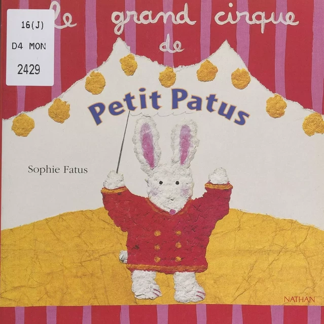 Le grand cirque de Petit Patus - Sophie Fatus - (Nathan) réédition numérique FeniXX