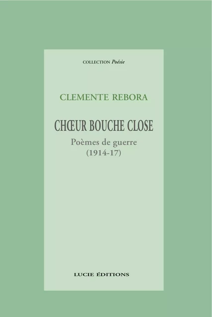 Chœur bouche close - Clemente Rebora - Lucie éditions