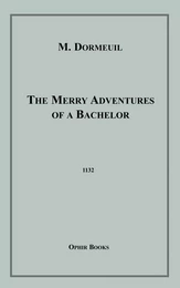 The Merry Adventures of a Bachelor