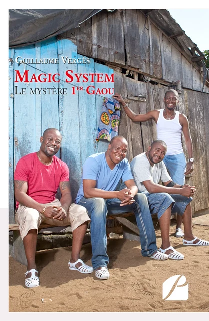 Magic System  -  Le mystère 1er Gaou - Guillaume Vergès - Editions du Panthéon