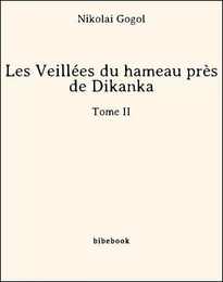 Les Veillées du hameau près de Dikanka - Tome II