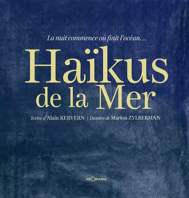 Haïkus de la mer -  Alain Kervern - Géorama Éditions