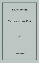 The Nightless City