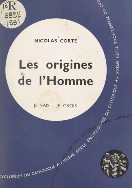 Qu'est ce que l'homme ? (3) - Nicolas Corte - (Fayard) réédition numérique FeniXX