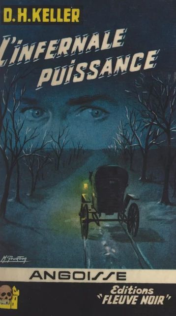 L'infernale puissance - D. H. Keller - (Fleuve Éditions) réédition numérique FeniXX