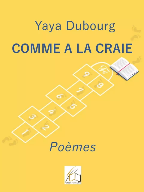 Comme à la craie - Yaya Dubourg - Plume Libre