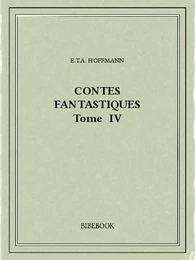 Contes fantastiques IV