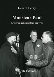 Monsieur Paul, l'escroc qui aimait les pauvres