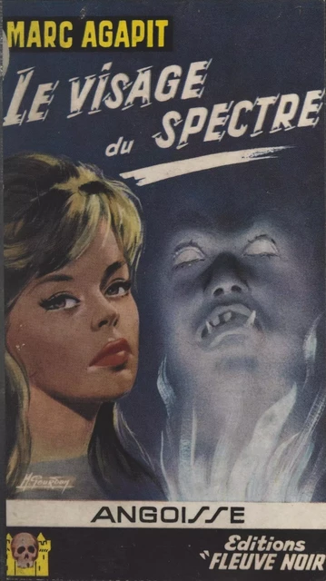 Le visage du spectre - Marc Agapit - (Fleuve Éditions) réédition numérique FeniXX