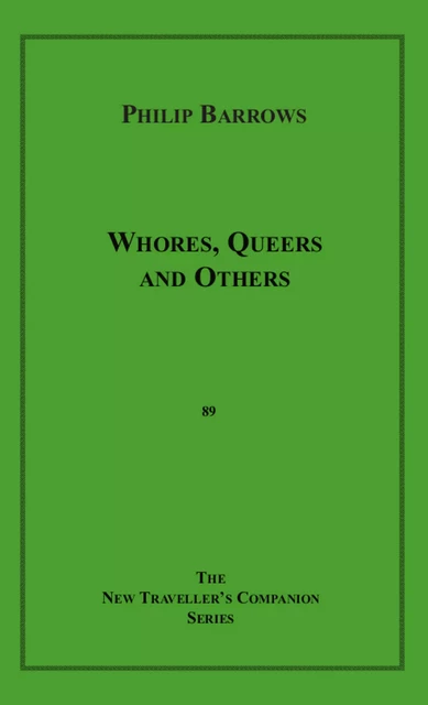 Whores, Queers and Others - Philip Barrons - Disruptive Publishing