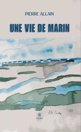 Une vie de marin