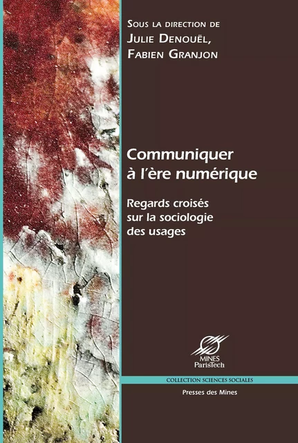 Communiquer à l’ère numérique -  - Presses des Mines via OpenEdition