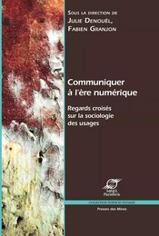 Communiquer à l’ère numérique