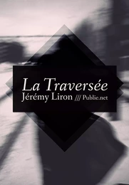 La traversée