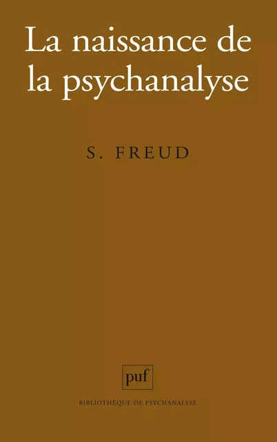 La naissance de la psychanalyse - Sigmund Freud - Humensis