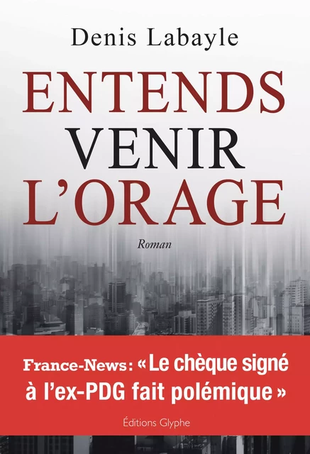 Entends venir l'orage - Denis Labayle - Glyphe