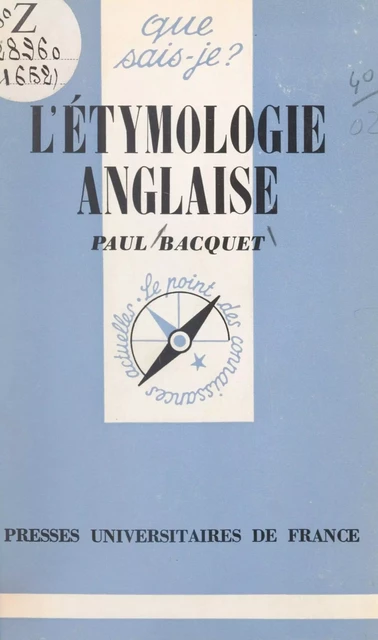 L'étymologie anglaise - Paul Bacquet - (Presses universitaires de France) réédition numérique FeniXX