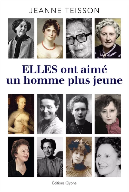 Elles ont aimé un homme plus jeune - Jeanne Teisson - Glyphe