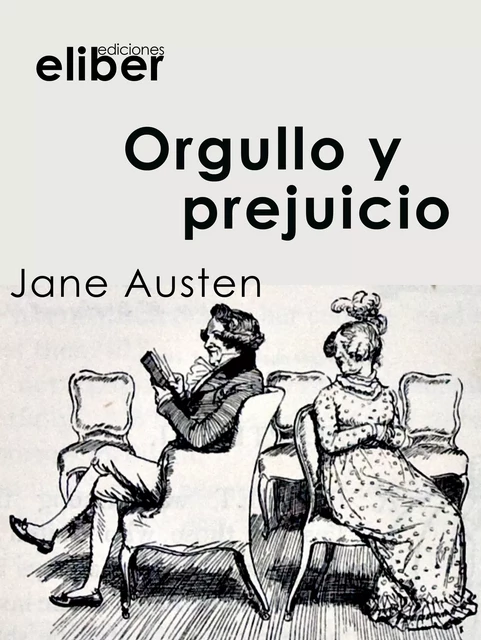 Orgullo y prejuicio - Jane Austen - Eliber Ediciones