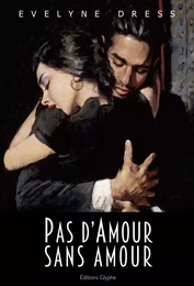 Pas d'amour sans amour