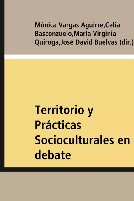 Territorio y Prácticas Socioculturales en debate -  - Ariadna Ediciones