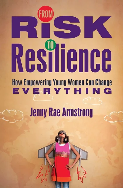 From Risk to Resilience - Jenny Rae Armstrong - MennoMedia