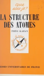 La structure des atomes