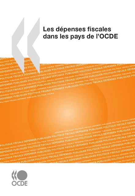 Les dépenses fiscales dans les pays de l'OCDE -  Collectif - OECD