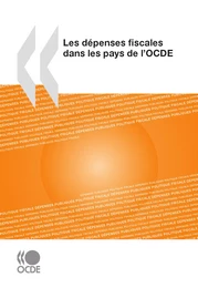 Les dépenses fiscales dans les pays de l'OCDE