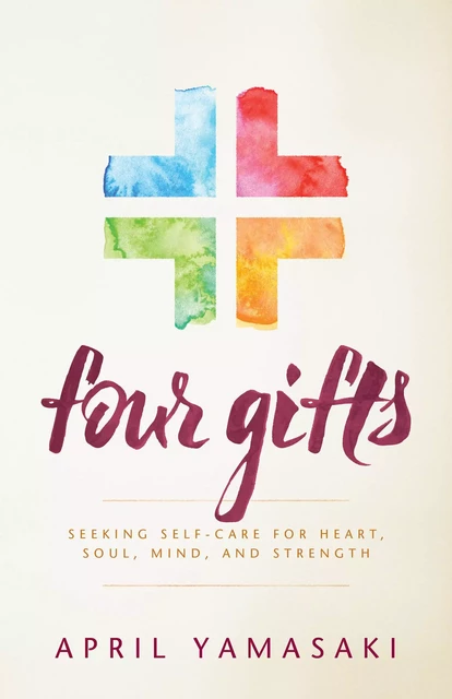 Four Gifts - April Yamasaki - MennoMedia