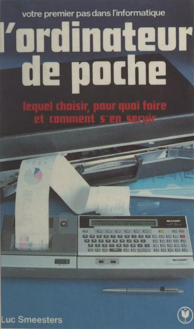 L'ordinateur de poche - Luc Smeesters - (Marabout) réédition numérique FeniXX