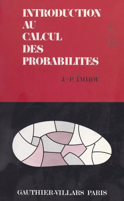 Introduction au calcul des probabilités - Jean-Paul Imhof - (Dunod) réédition numérique FeniXX