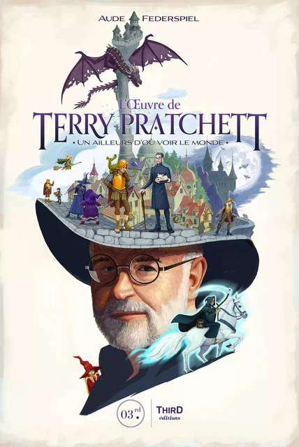 L’Oeuvre de Terry Pratchett - Aude Federspiel - Third Editions